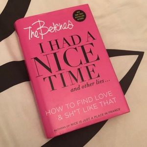 THE BETCHES I HAD A NICE TIME- HARD COVER